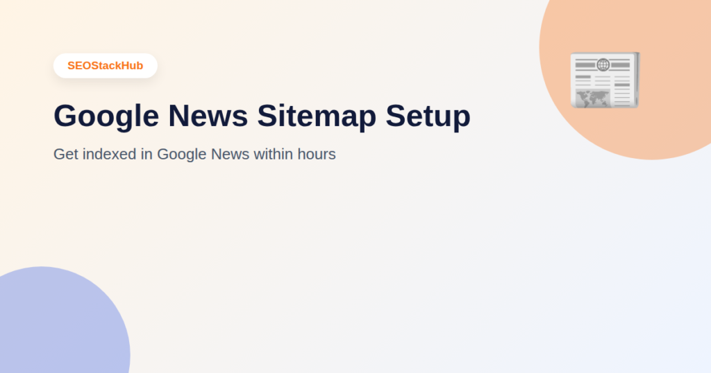 Learn how a Google News sitemap works, how to set it up in WordPress, and how to get approved for Google News to capture fast-moving search traffic